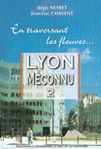 Lyon meconnu T2